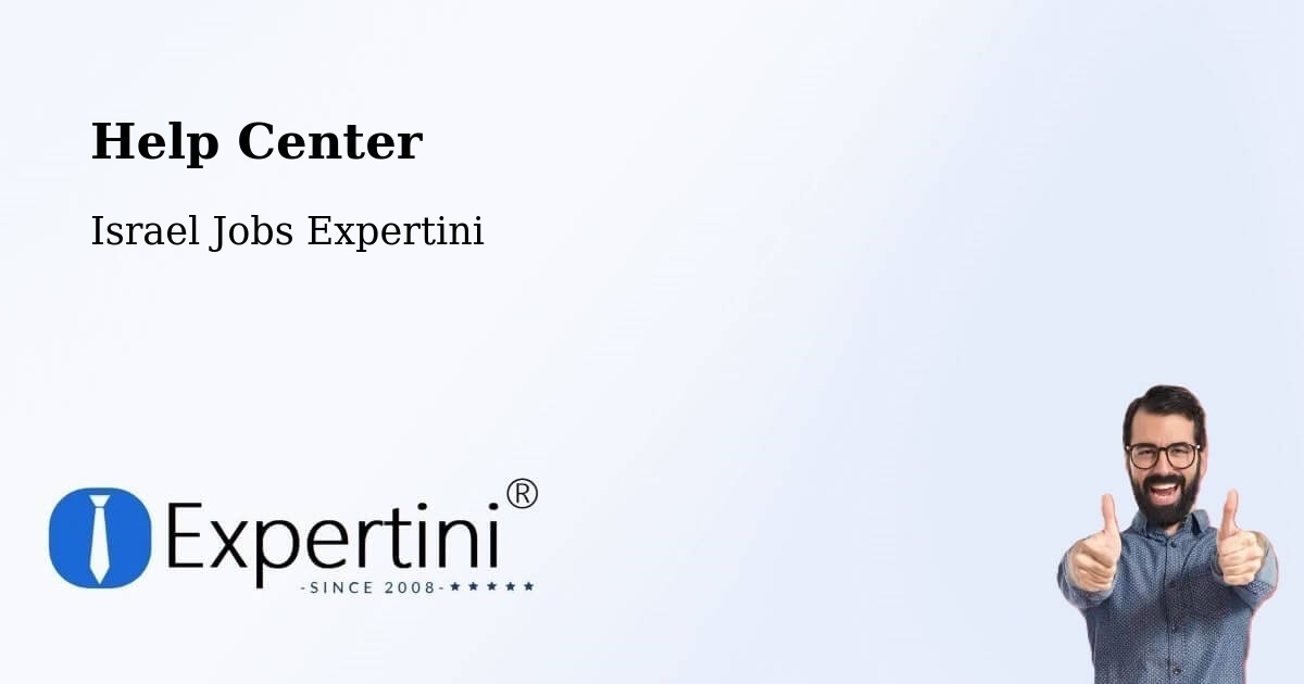 Help Center – Sājūr - Israel Jobs Expertini